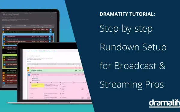 Tutorial: Rundown Setup for Broadcast and Streaming Professionals